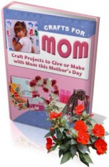 Craft for mom (Подарки для мамы)