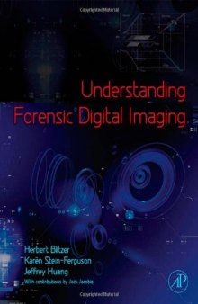 Understanding Forensic Digital Imaging