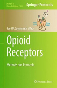 Opioid Receptors: Methods and Protocols