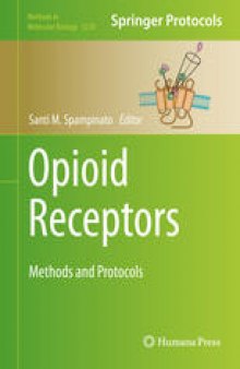 Opioid Receptors: Methods and Protocols