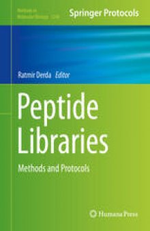 Peptide Libraries: Methods and Protocols