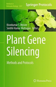 Plant Gene Silencing: Methods and Protocols