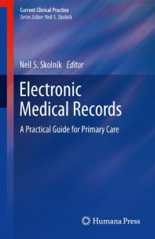 Electronic Medical Records: A Practical Guide for Primary Care 