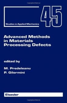 Advanced Methods in Materials Processing Defects