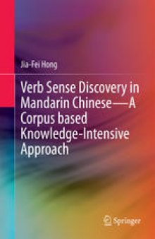 Verb Sense Discovery in Mandarin Chinese—A Corpus based Knowledge-Intensive Approach