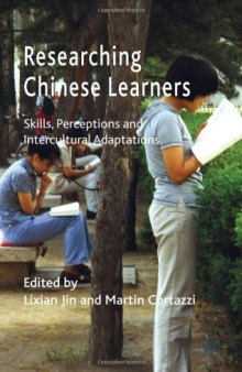Researching Chinese Learners: Skills, Perceptions and Intercultural Adaptations