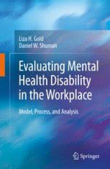 Evaluating Mental Health Disability in the Workplace: Model, Process, and Analysis
