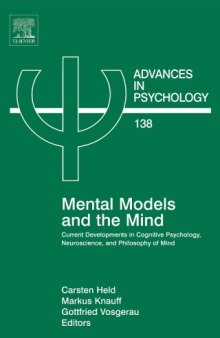 Mental Models and the Mind: Current Developments in Cognitive Psychology, Neuroscience, and Philosophy of Mind