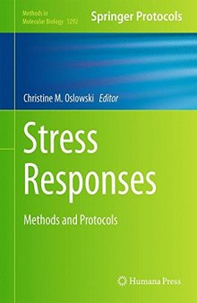 Stress Responses: Methods and Protocols