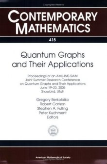 Quantum Graphs and Their Applications (Contemporary Mathematics)