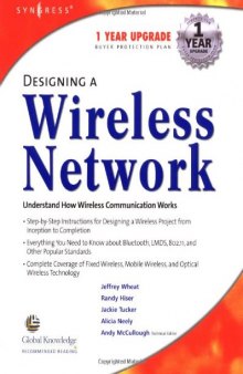 Designing a Wireless Network: Understand How Wirel (Syngress Media)