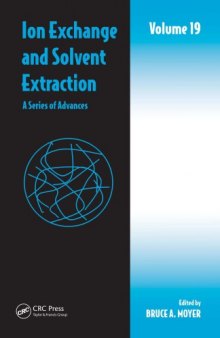 Ion Exchange and Solvent Extraction. A Series of Advances Vol.19