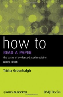 How to Read a Paper: The Basics of Evidence-Based Medicine 