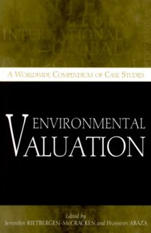 Environmental Valuation: A Worldwide Compendium of Case Studies