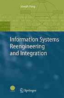 Information systems reengineering and integration