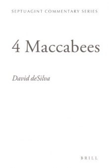 4 Maccabees: Introduction And Commentary on the Greek Text in Codex Sinaiticus (Septuagint Commentary Series,)