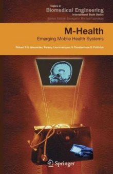 M-Health: Emerging Mobile Health Systems (Topics in Biomedical Engineering. International Book Series)