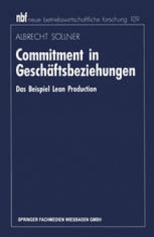 Commitment in Geschäftsbeziehungen: Das Beispiel Lean Production