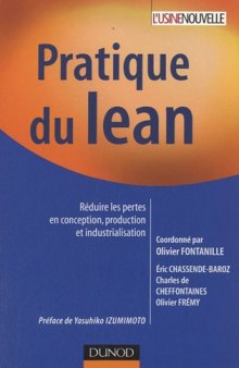 Pratique du lean - Réduire les pertes en conception, production et industrialisation