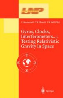 Gyros, Clocks, Interferometers...: Testing Relativistic Graviy in Space
