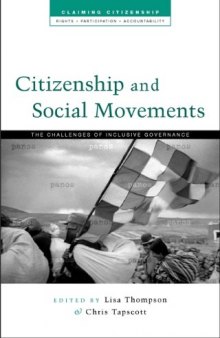 Citizenship and Social Movements: Perspectives from the Global South (Claiming Citizenship: Rights, Participation, Accountability)  