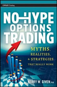 No-Hype Options Trading: Myths, Realities, and Strategies That Really Work