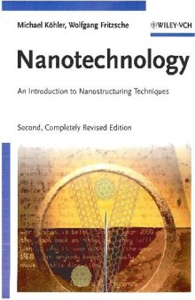 Nanotechnology. An Introduction to Nanostructuring Techniques