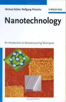Nanotechnology: an introduction to nanostructuring techniques