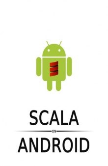 Scala on Android: How to do efficient Android programming with Scala