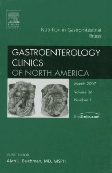 Nutrition in Gastrointestinal Illness, An Issue of Gastroenterology Clinics