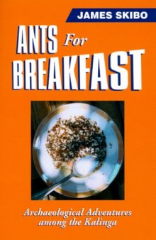 Ants for breakfast: archaeological adventures among the Kalinga