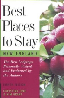 Best Places to Stay: New England: Bed & Breakfasts, Country Inns, and Other Recommended Getaways  