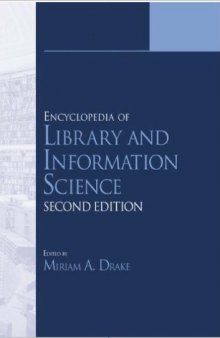 Encyclopedia of Library and Information Science, 