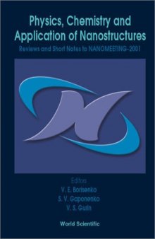 Physics, chemistry and application of nanostructures: review and short notes to Nanomeeting-2001: Minsk, Belarus 22-25 May 2001