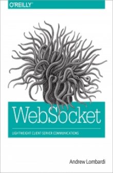 WebSocket: Lightweight Client-Server Communications