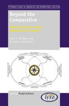 Beyond the Comparative: Advancing Theory and its Application to Practice