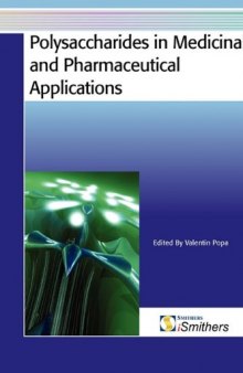 Polysaccharides in Medicinal and Pharmaceutical Applications