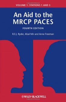 An Aid to the MRCP PACES: Volume 1: Stations 1 and 3