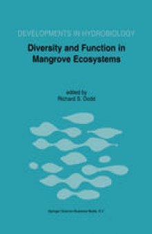 Diversity and Function in Mangrove Ecosystems: Proceedings of Mangrove Symposia held in Toulouse, France, 9–10 July 1997 and 8–10 July 1998