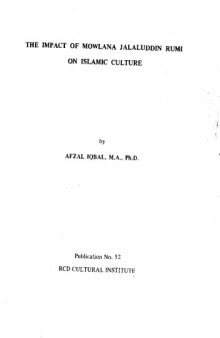 The impact of Mowlana Jalaluddin Rumi on Islamic culture (Publication - RCD Cultural Institute)