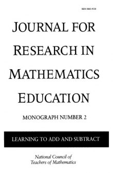 Different Ways Children Learn to Add and Subtract (Journal for Research in Mathematics Education, Monograph, N.? 2)