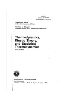 Thermodynamics, Kinetic Theory, and Statistical Thermodynamics
