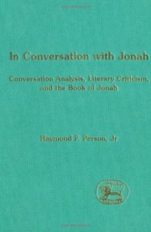 In Conversation with Jonah: Conversation Analysis, Literary Criticism, and the Book of Jonah