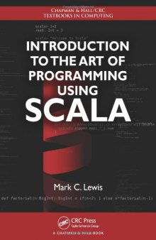 Introduction to the Art of Programming Using Scala