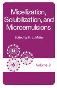Micellization, Solubilization, and Microemulsions: Volume 2