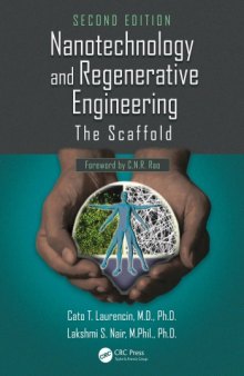 Nanotechnology and Regenerative Engineering: The Scaffold