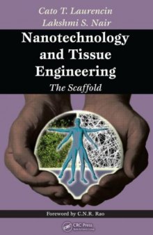 Nanotechnology and Tissue Engineering: The Scaffold