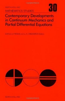 Contemporary Developments in Continuum Mechanics and Partial Differential Equations, Proceedings of the International Symposium on: Continuum Mechanics and Partial Differential Eyuations