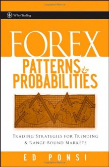 Forex Patterns & Probabilities: Trading Strategies for Trending & Range-Bound Markets