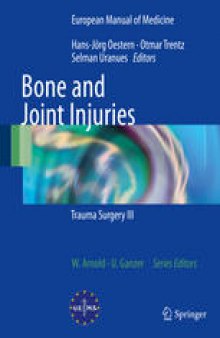 Bone and Joint Injuries: Trauma Surgery III